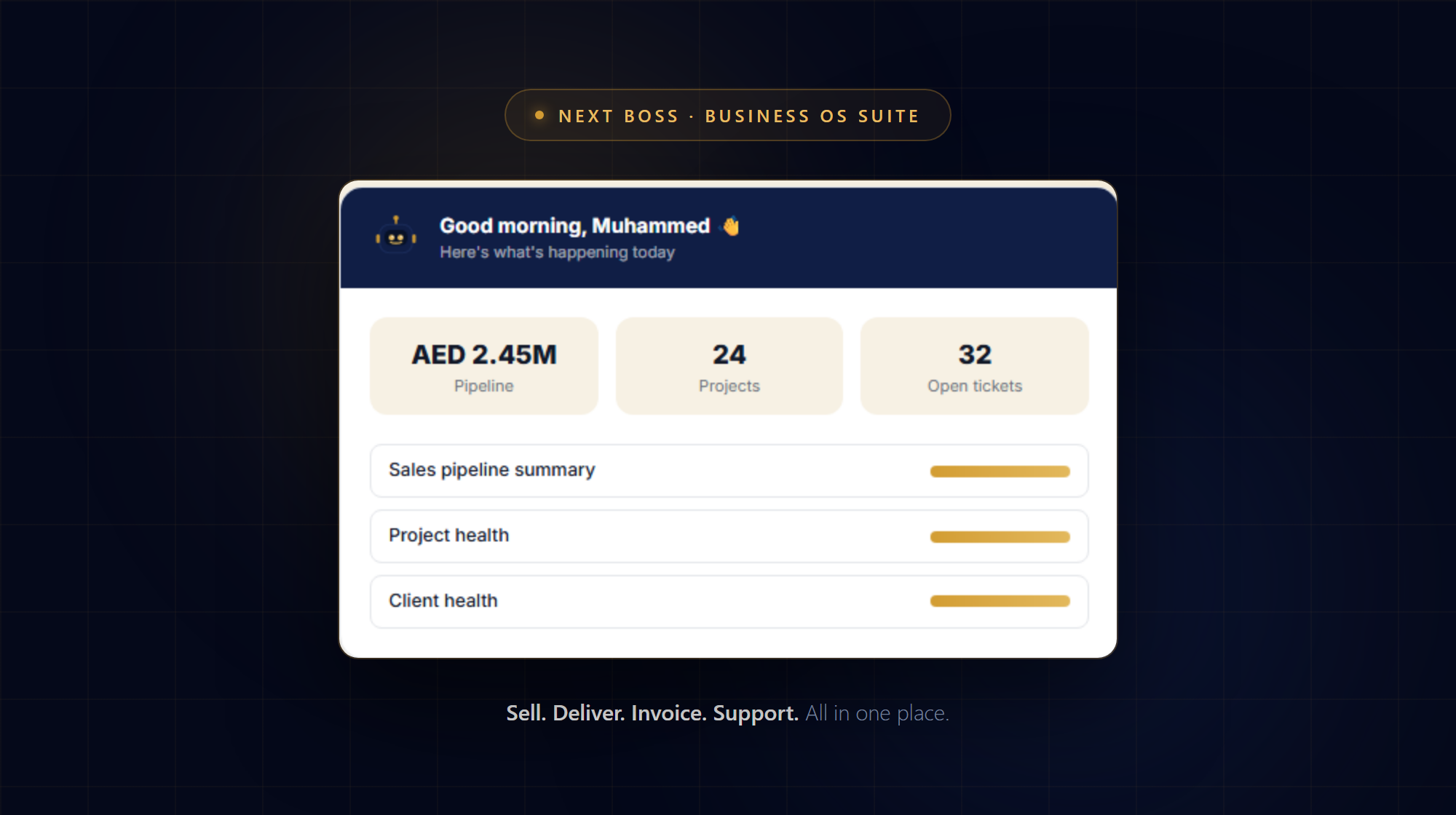 Next Boss dashboard showing pipeline value in AED, active projects, open support tickets, and sales, project and client health summaries